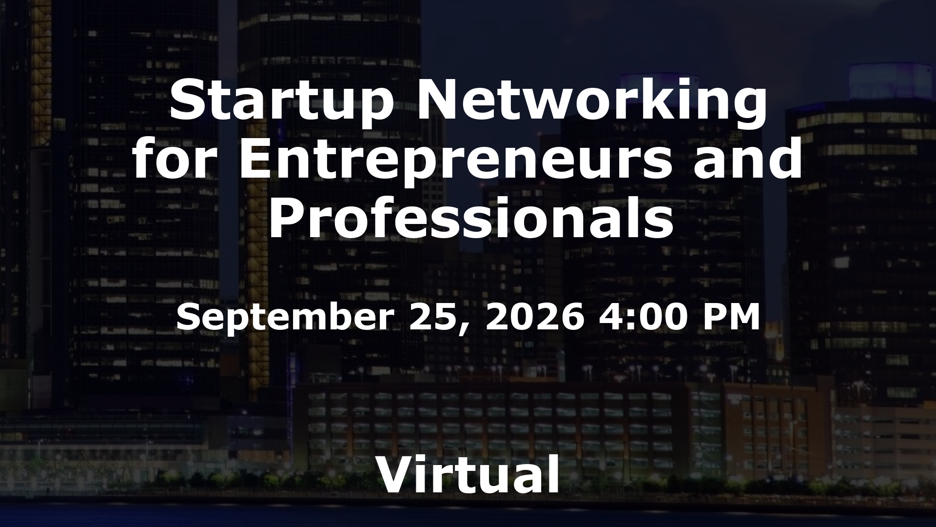 Startup Networking for Entrepreneurs and Professionals event image